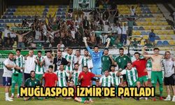Muğlaspor İzmir'de patladı
