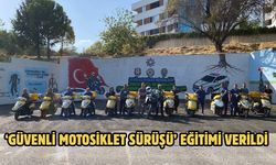 ‘Güvenli Motosiklet Sürüşü’ eğitimi verildi