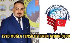 TSYD Muğla Temsilcisi Eren Ayhan oldu