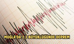Muğla’da 2.3 Büyüklüğünde Deprem