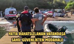 YATTA RAHATSIZLANAN VATANDAŞA SAHİL GÜVENLİKTEN MÜDAHALE