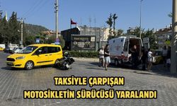 Taksiyle çarpışan motosikletin sürücüsü yaralandı