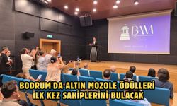 Bodrum'da Altın Mozole Ödülleri ilk kez sahiplerini bulacak