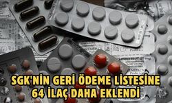 SGK'nin geri ödeme listesine 64 ilaç daha eklendi