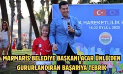 Marmaris Belediye Başkanı Acar Ünlü’den Gururlandıran Başarıya Tebrik