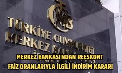 Merkez Bankası'ndan reeskont faiz oranlarıyla ilgili indirim kararı