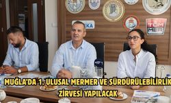Muğla’da 1. Ulusal Mermer Ve Sürdürülebilirlik Zirvesi Yapılacak