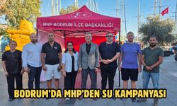 BODRUM’DA MHP’DEN SU KAMPANYASI