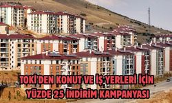 TOKİ'den konut ve iş yerleri için yüzde 25 indirim kampanyası