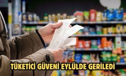 TÜKETİCİ GÜVENİ EYLÜLDE GERİLEDİ