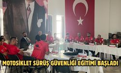 Motosiklet sürüş güvenliği eğitimi başladı