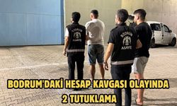 Bodrum'daki hesap kavgası olayında 2 tutuklama