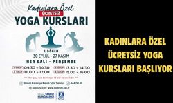 KADINLARA ÖZEL ÜCRETSİZ YOGA KURSLARI BAŞLIYOR