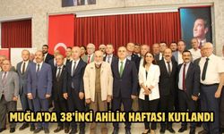Muğla’da 38’inci Ahilik Haftası kutlandı