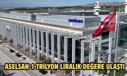 ASELSAN 1 trilyon liralık değere ulaştı