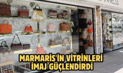 MARMARİS'İN VİTRİNLERİ İMAJ GÜÇLENDİRDİ
