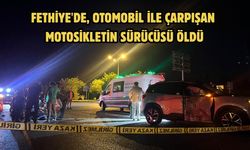 Fethiye'de, otomobil ile çarpışan motosikletin sürücüsü öldü