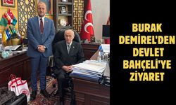 Burak Demirel’den Devlet Bahçeli’ye Ziyaret