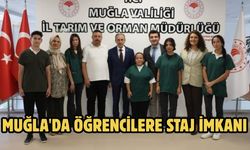 Muğla'da öğrencilere staj imkanı