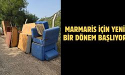 MARMARİS İÇİN YENİ BİR DÖNEM BAŞLIYOR
