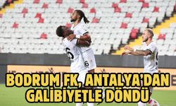 Bodrum FK, Antalya’dan Galibiyetle Döndü