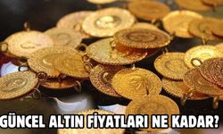 GÜNCEL ALTIN FİYATLARI NE KADAR?