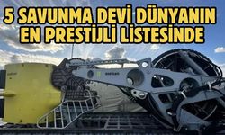 5 savunma devi dünyanın en prestijli listesinde