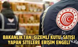 Bakanlık'tan 'gizemli kutu' satışı yapan sitelere erişim engeli