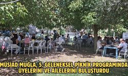 MÜSİAD Muğla, 5. geleneksel piknik programında üyelerini ve ailelerini buluşturdu
