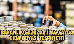 Bakanlık Gazozda ilaç, çayda gıda boyası tespit etti