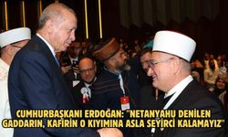 Cumhurbaşkanı Erdoğan: "Netanyahu denilen gaddarın, kafirin o kıyımına asla seyirci kalamayız"