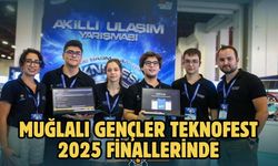 MUĞLALI GENÇLER TEKNOFEST 2025 FİNALLERİNDE