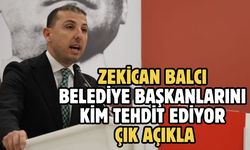 Zekican Balcı Belediye Başkanlarını kim tehdit ediyor çık açıkla