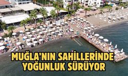 Muğla’nın sahillerinde yoğunluk sürüyor