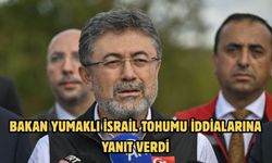 Bakan Yumaklı İsrail tohumu iddialarına yanıt verdi