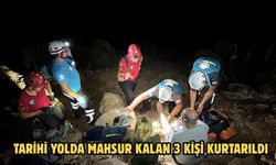 Tarihi yolda mahsur kalan 3 kişi kurtarıldı