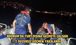 Bodrum'da yurt dışına geçmeye çalışan 2 düzensiz göçmen yakalandı