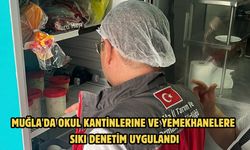 Muğla'da okul kantinlerine ve yemekhanelere sıkı denetim uygulandı