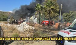 Seydikemer’de kereste deposunda alevler yükseldi