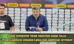 Adana Demirspor Teknik Direktörü Koray Palaz: "Oyuncularımızın emeğinin karşılığını görmesini istiyorum"