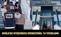 Muğla’da uyuşturucu operasyonu: 10 tutuklama