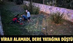Virajı Alamadı, Dere Yatağına Düştü