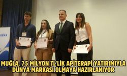 Muğla, 75 milyon TL'lik apiterapi yatırımıyla dünya markası olmaya hazırlanıyor