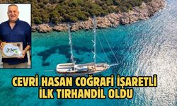 Cevri Hasan coğrafi işaretli ilk tırhandil oldu