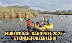 Muğla'da "6. Kano Fest 2025" etkinliği düzenlendi