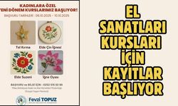 EL SANATLARI KURSLARI İÇİN KAYITLAR BAŞLIYOR