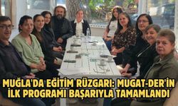 Muğla'da Eğitim Rüzgarı: MUGAT-DER'in İlk Programı Başarıyla Tamamlandı