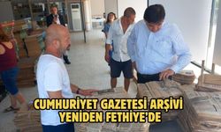 Cumhuriyet Gazetesi Arşivi Yeniden Fethiye’de