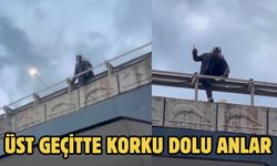 ÜST GEÇİTTE KORKU DOLU ANLAR