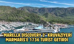 "Marella Discovery 2" kruvaziyeri Marmaris'e 1736 turist getirdi